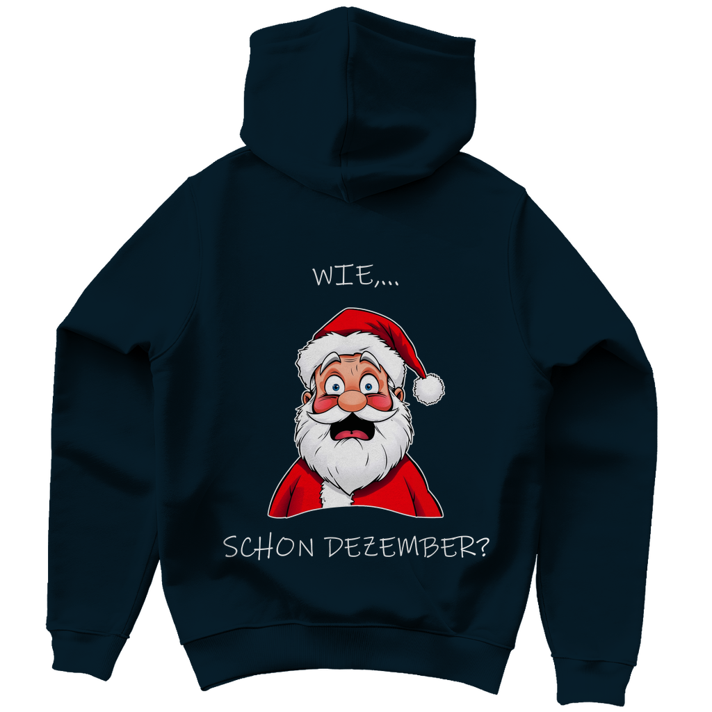 Unisex Hoodie - Wie, schon Dezember?