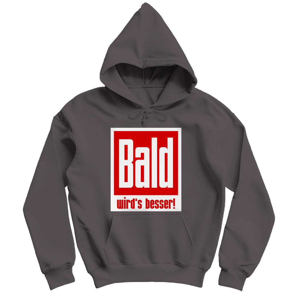 Unisex Hoodie - Bald wird's besser!