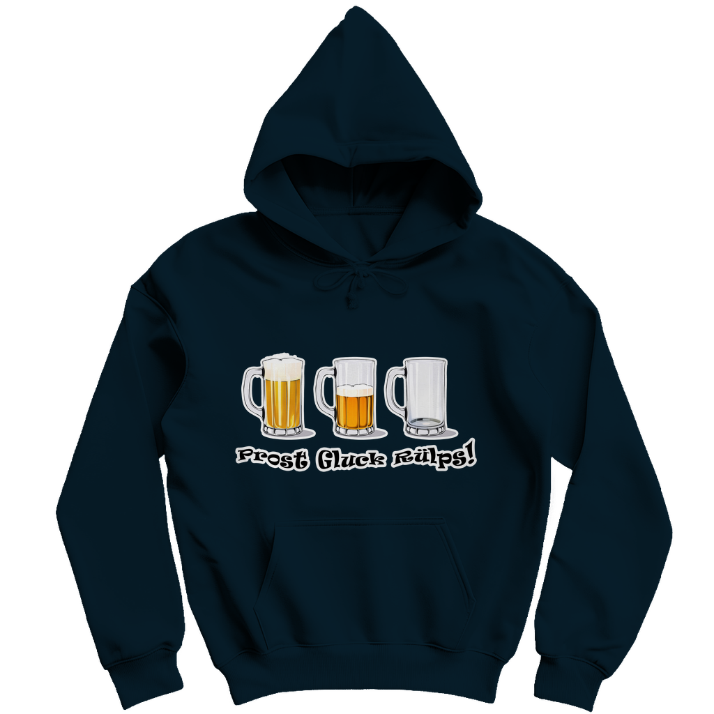 Unisex Hoodie - Prost Gluck Rülps
