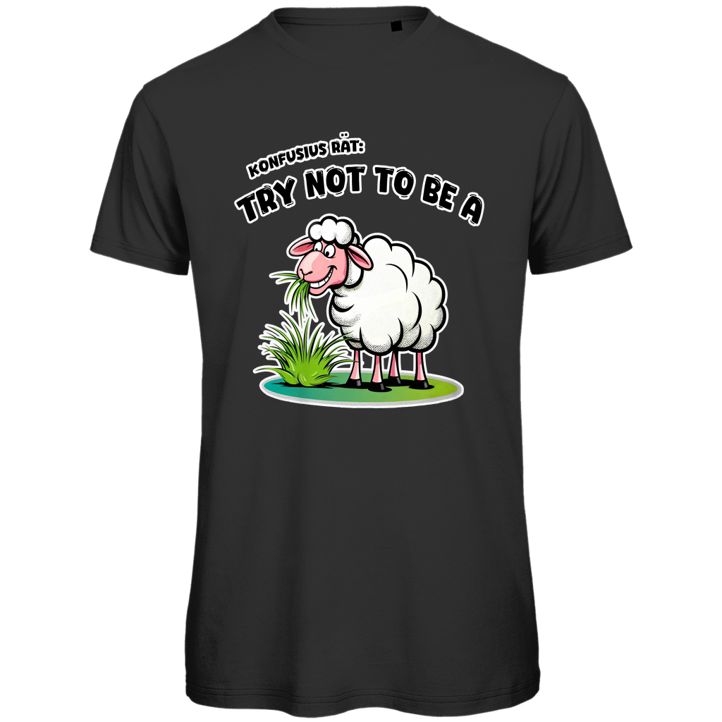 Unisex Premium T-Shirt -Try not to be a sheep