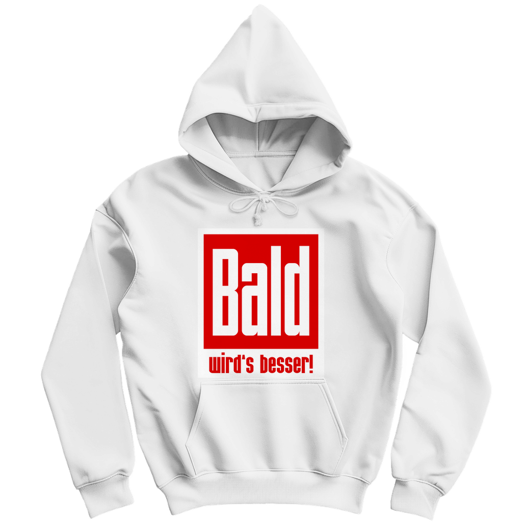 Unisex Hoodie - Bald wird's besser!