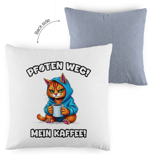 Kopfkissen zweifarbig - Pfoten weg! Mein Kaffee!