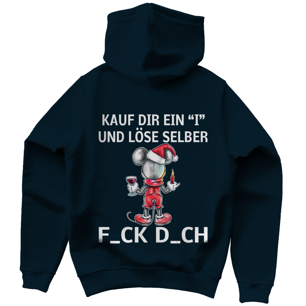 Unisex Hoodie - Kauf Dir ein I und löse selbst (Weihnachtsedition)