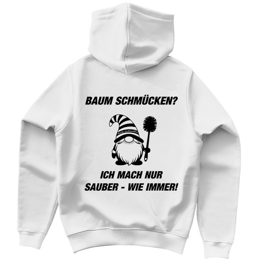 Unisex Hoodie - Welcher Baum? - Ich mach nur sauber - wie immer!