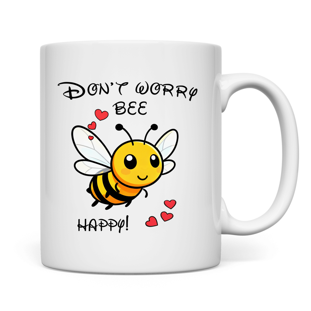 Tasse "Don't worry - bee happy!"