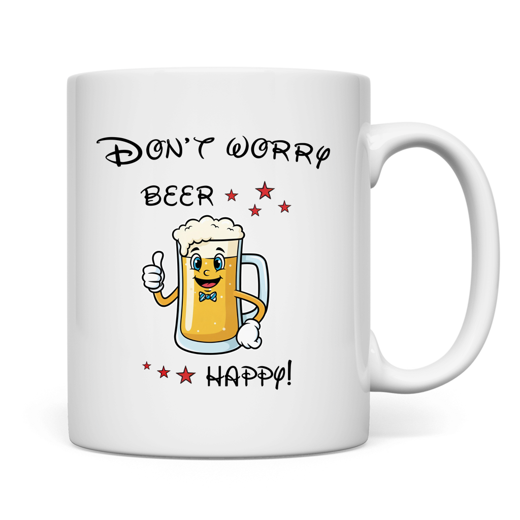 Tasse "Don't worry - beer happy!"