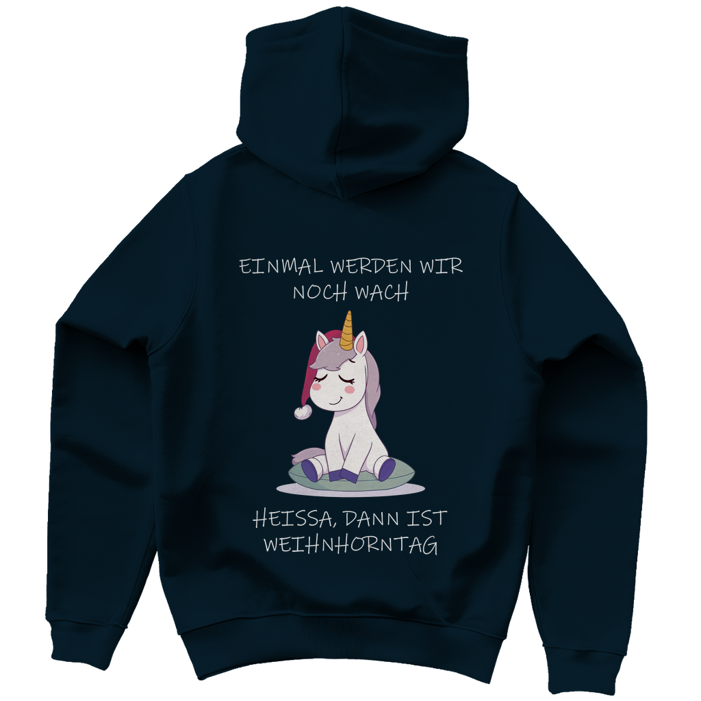 Unisex Hoodie - Einmal werden wir noch wach