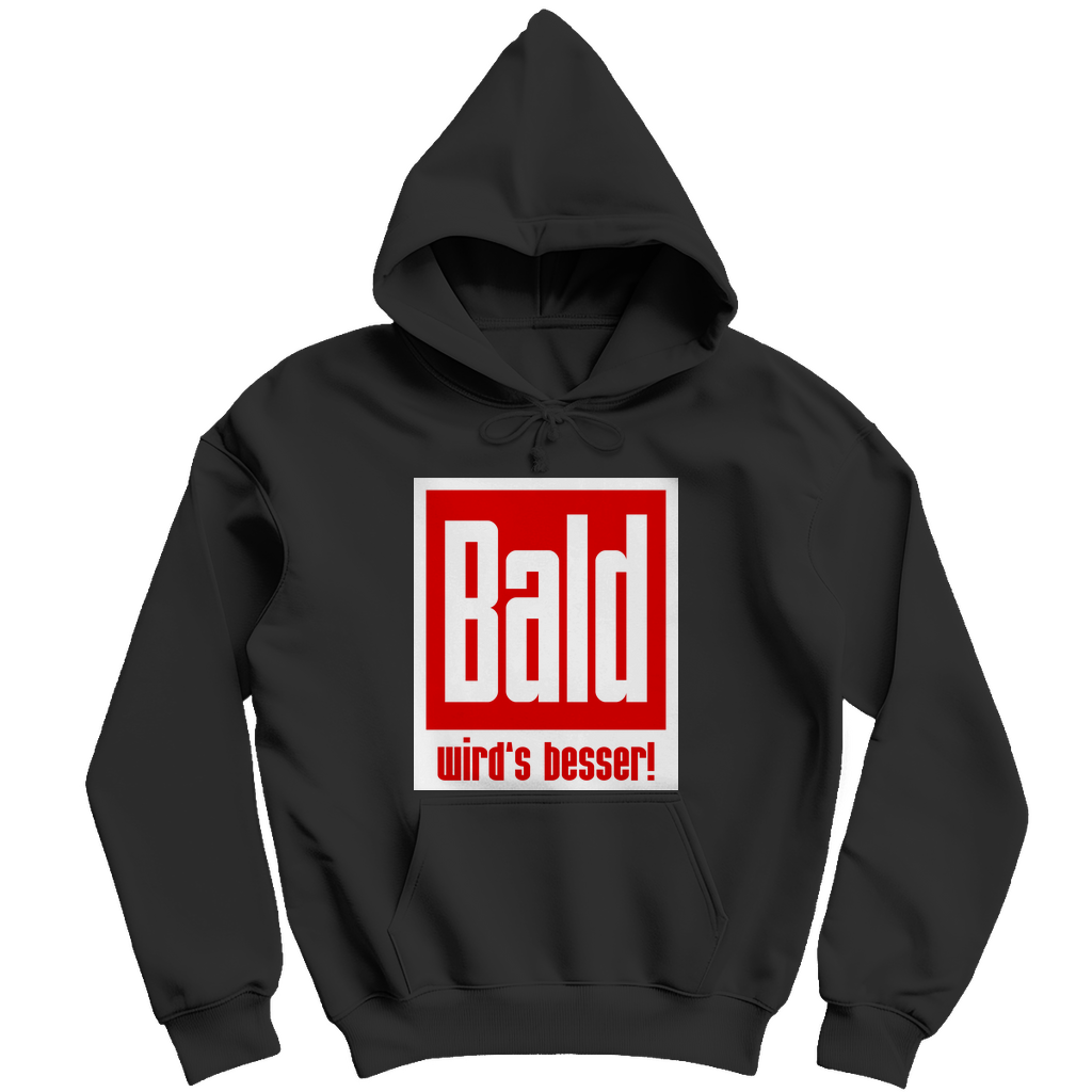 Unisex Hoodie - Bald wird's besser!
