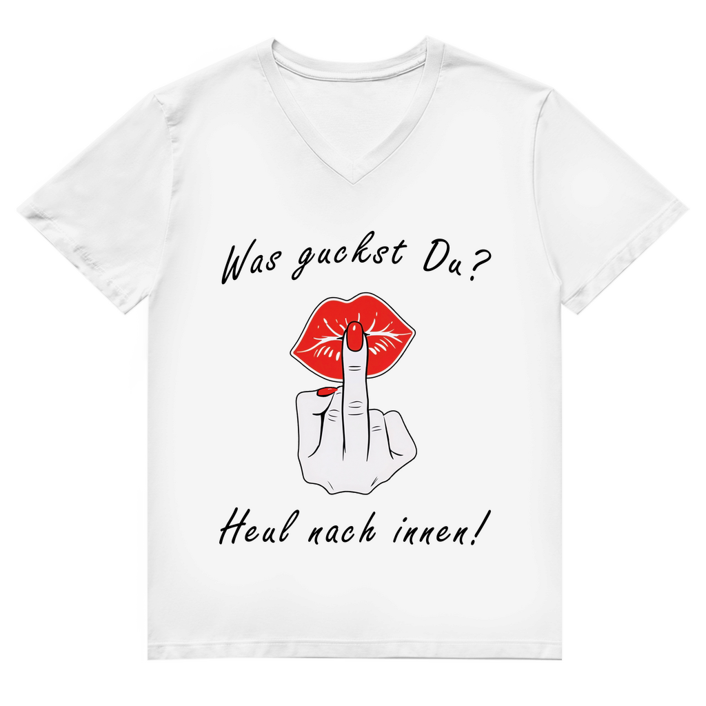 Unisex Premium V-Neck T-Shirt - Was guckst Du? - Heul nach innen!