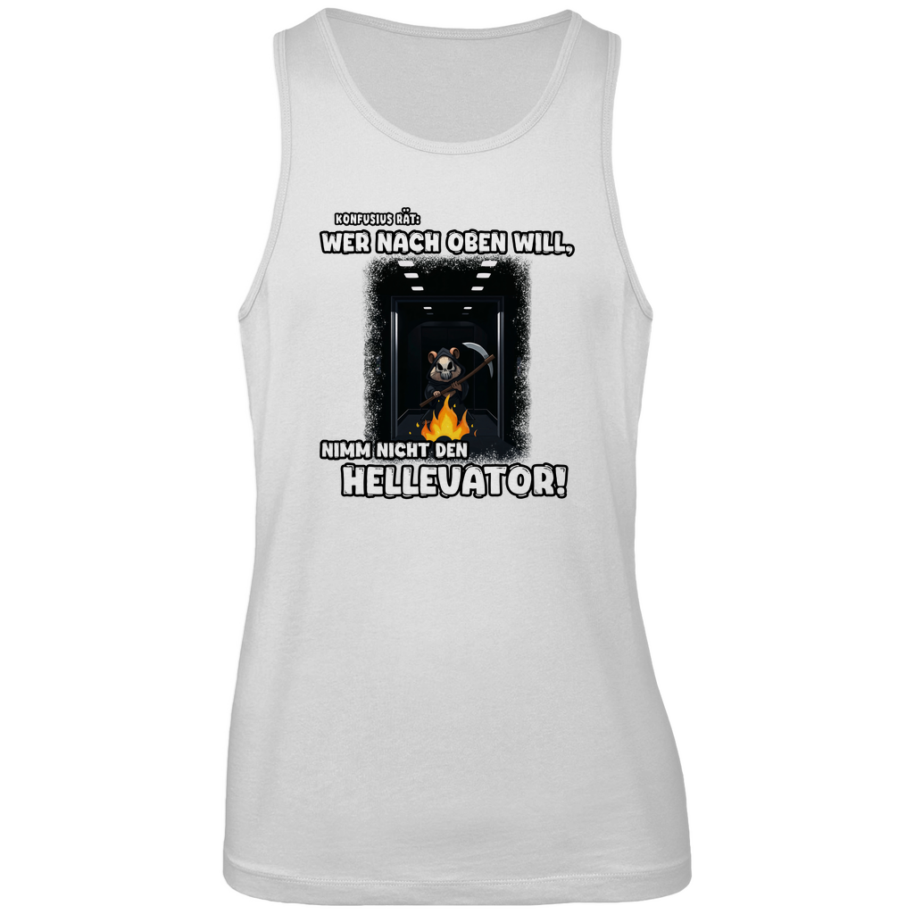 Unisex Premium Tank Top - Nimm nicht den Hellevator
