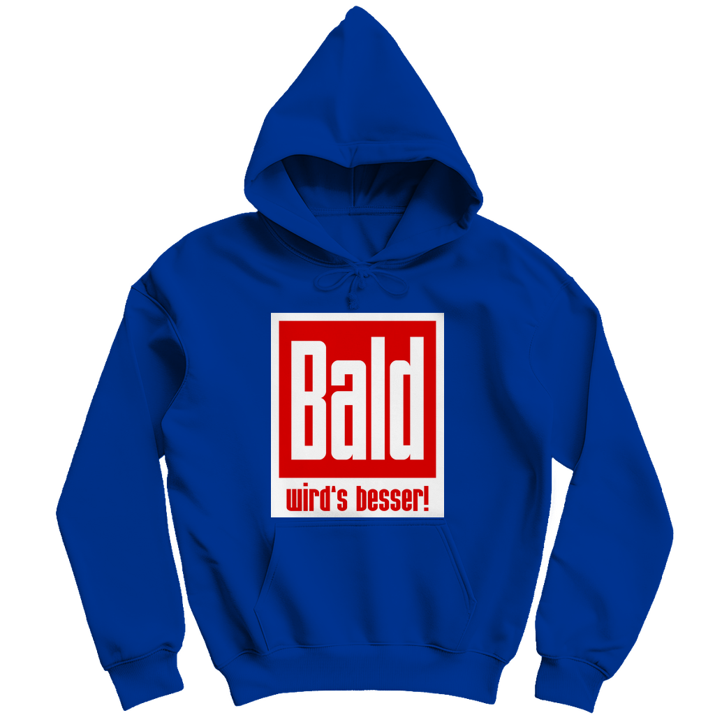 Unisex Hoodie - Bald wird's besser!
