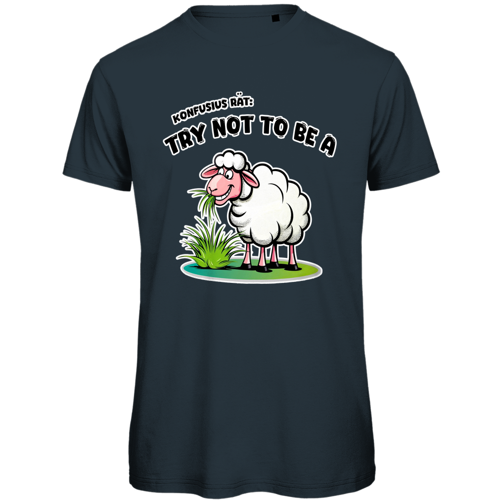 Unisex Premium T-Shirt -Try not to be a sheep