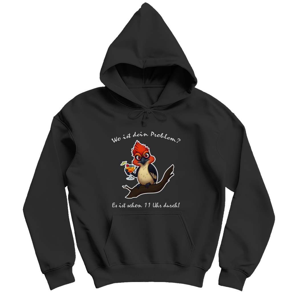 Unisex Hoodie - Wo ist dein Problem?