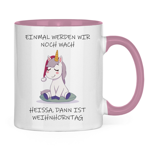 Tasse zweifarbig - Einmal werden wir noch wach