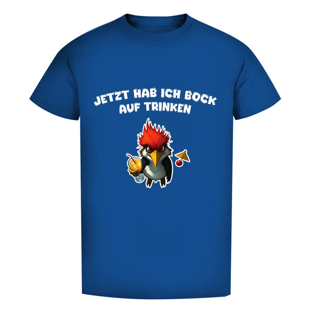 Unisex Premium T-Shirt - Jetzt hab ich Bock auf trinken