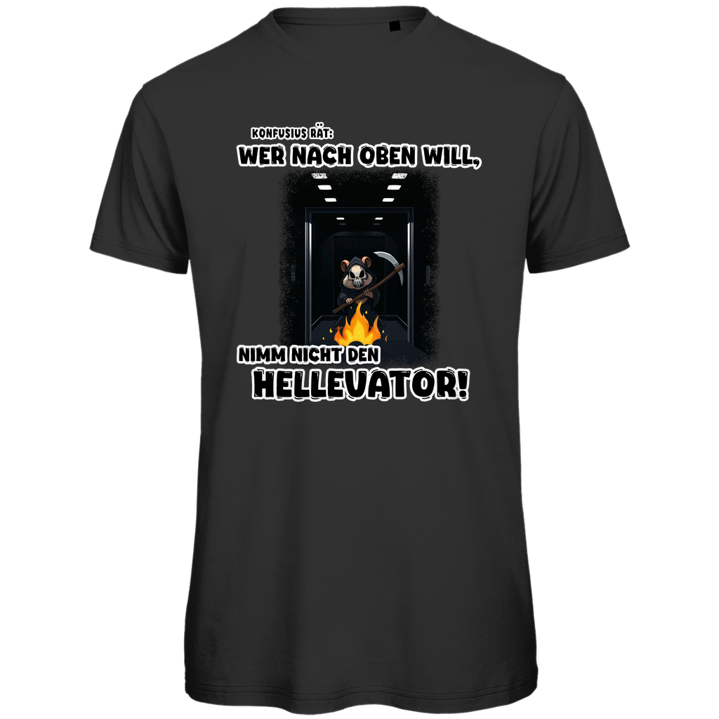 Unisex Premium T-Shirt - Nimm nicht den Hellevator