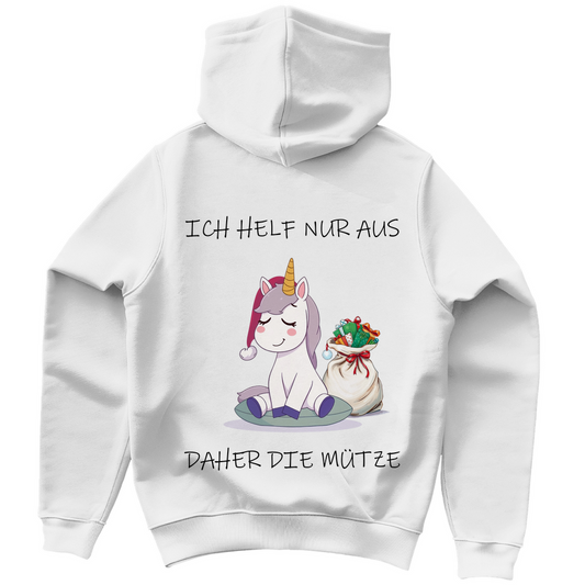 Unisex Hoodie - Ich helf nur aus - daher die Mütze