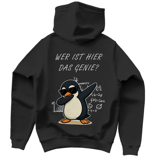 Unisex Hoodie - Wer ist hier das Genie?