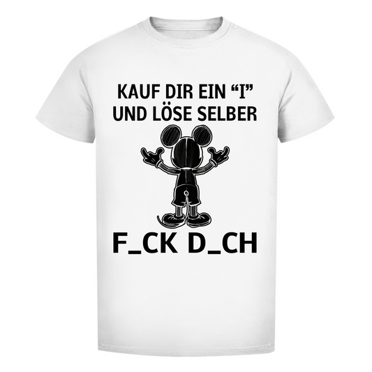 Unisex Premium T-Shirt - Kauf Dir ein I und löse selber