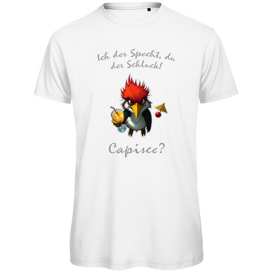 Unisex Premium T-Shirt - Ich der Specht, Du der Schluck!