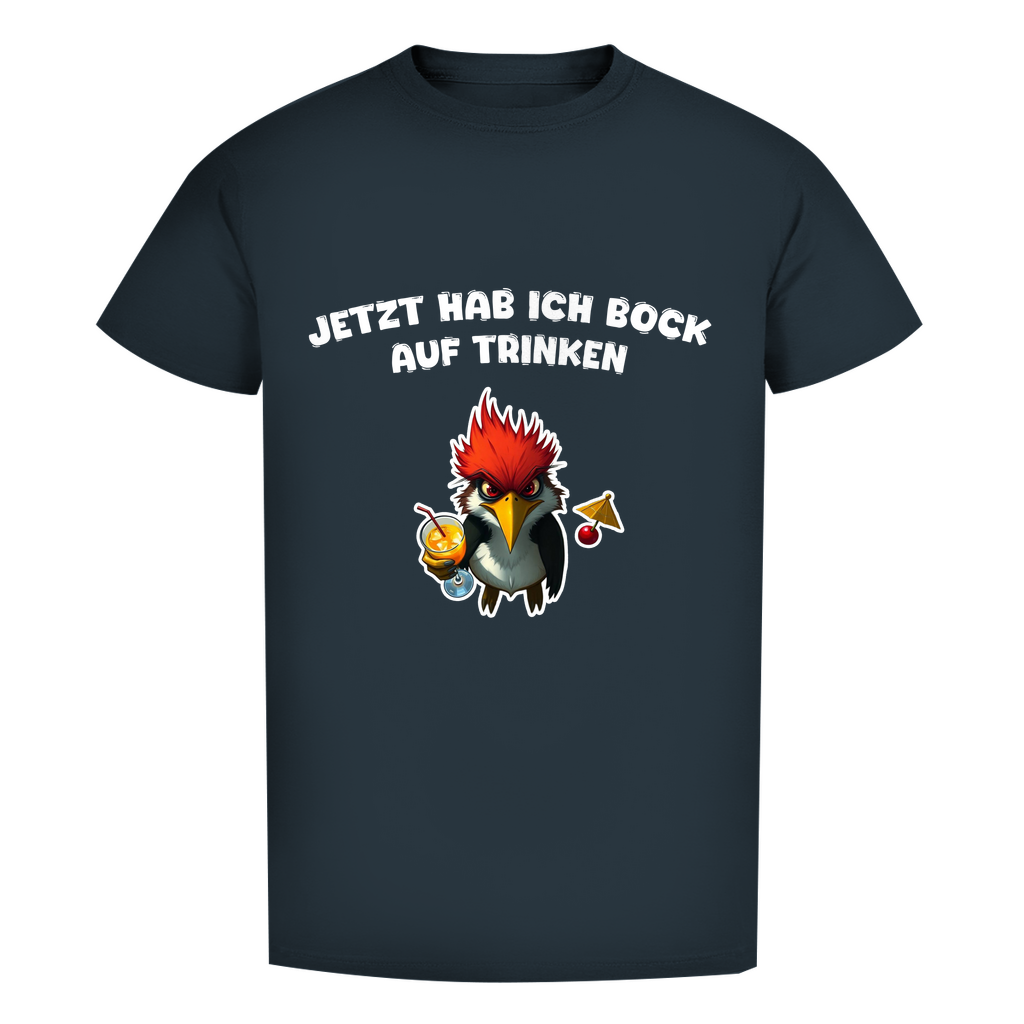 Unisex Premium T-Shirt - Jetzt hab ich Bock auf trinken