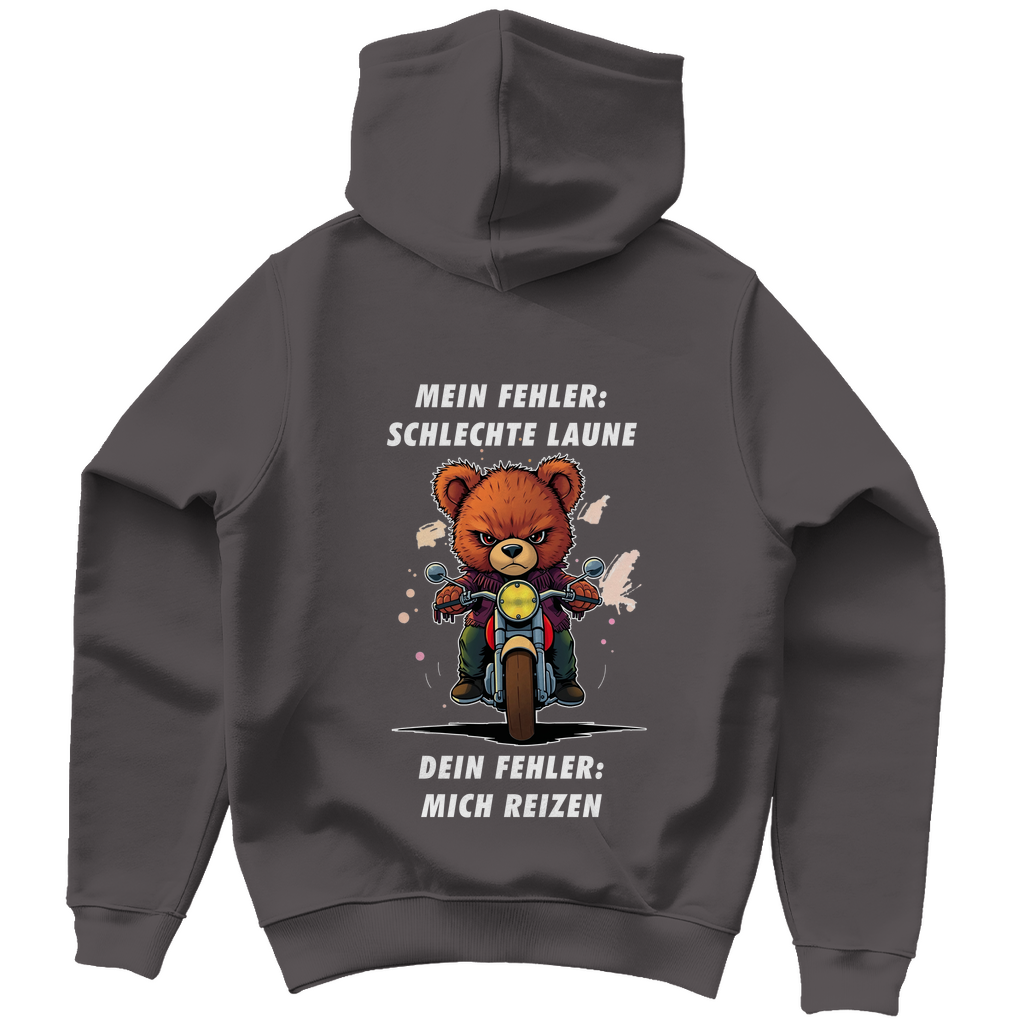 Unisex Premium Hoodie - Mein Fehler: schlechte Laune -  Dein Fehler: mich reizen