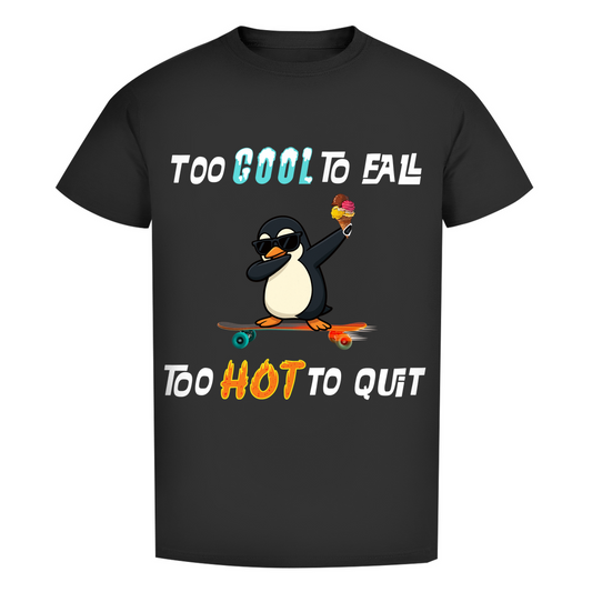 Unisex Premium T-Shirt - Skater Pinguin - Too cool to fall - too hot to quit