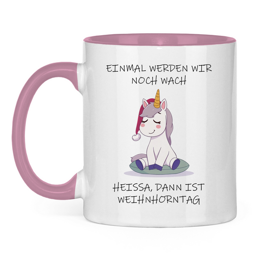Tasse zweifarbig - Einmal werden wir noch wach