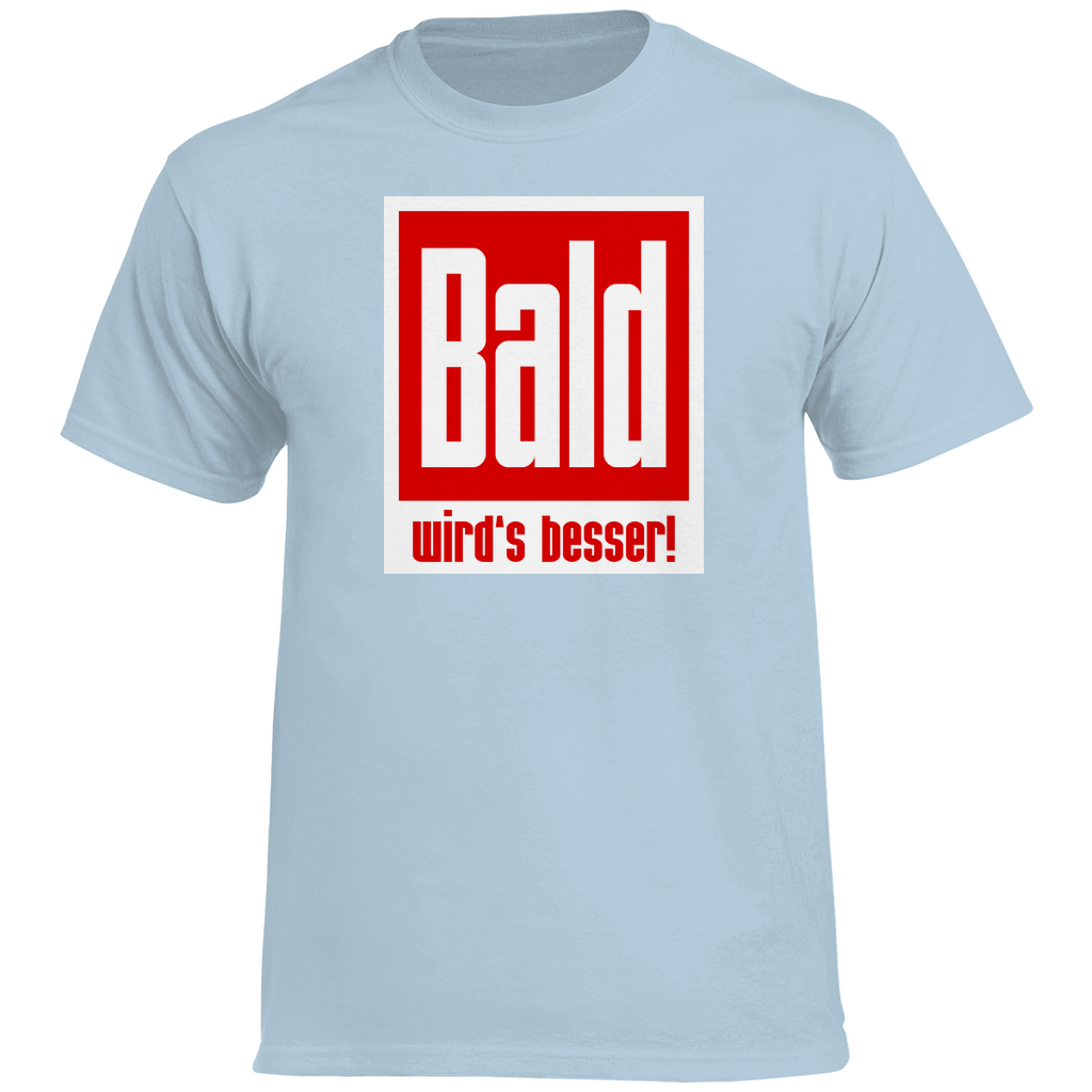 Herren Heavy Cotton T-Shirt - Bald wird's besser!