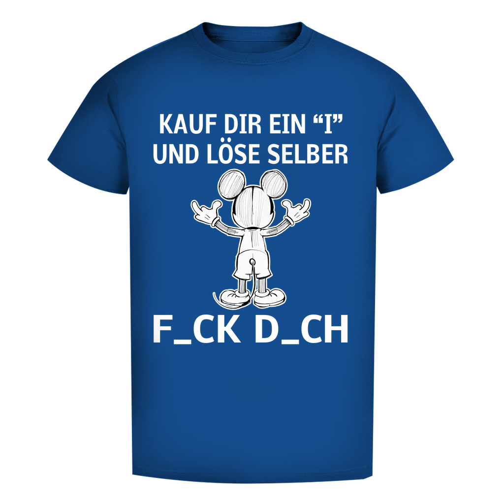 Unisex Premium T-Shirt - Kauf Dir ein I und löse selber