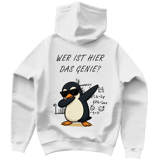 Unisex Hoodie - Wer ist hier das Genie?