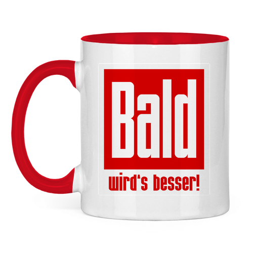 Tasse zweifarbig - Bald wird's besser!