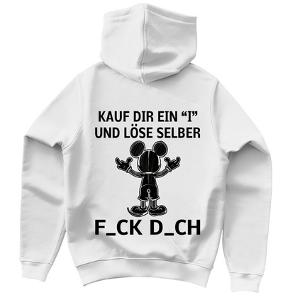 Unisex Hoodie - Kauf Dir ein I und löse selbst