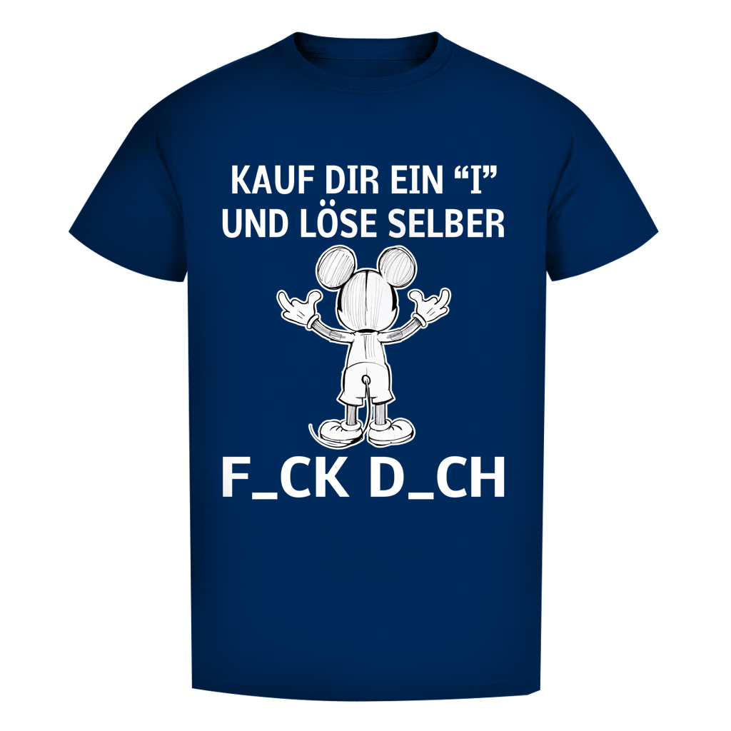 Unisex Premium T-Shirt - Kauf Dir ein I und löse selber