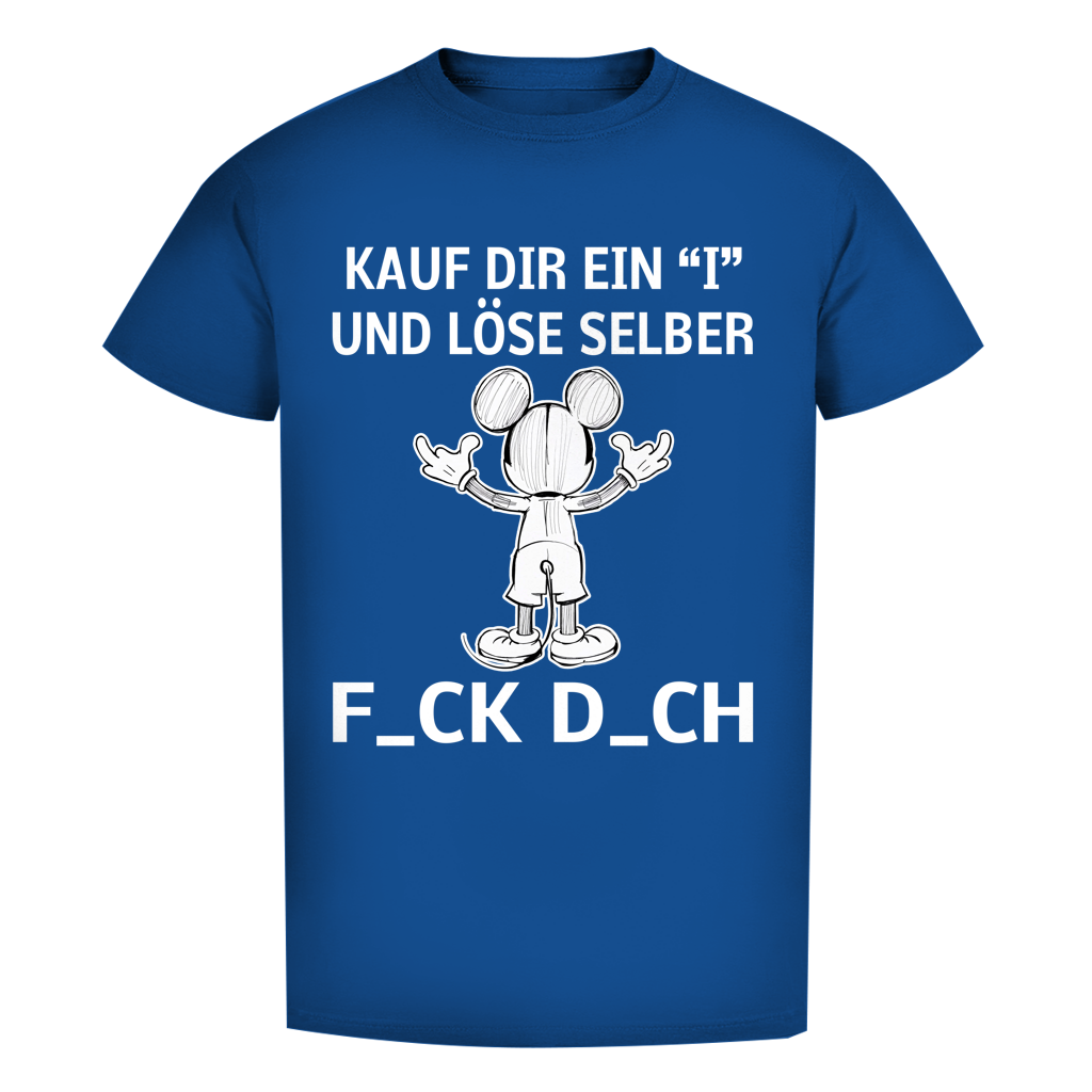 Unisex Premium T-Shirt - Kauf Dir ein I und löse selber