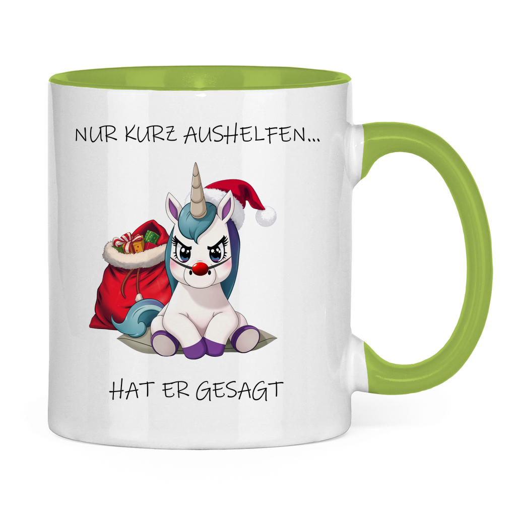Tasse zweifarbig - Nur kurz aushelfen - hat er gesagt