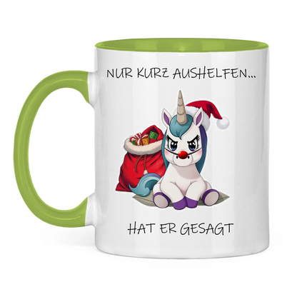 Tasse zweifarbig - Nur kurz aushelfen - hat er gesagt