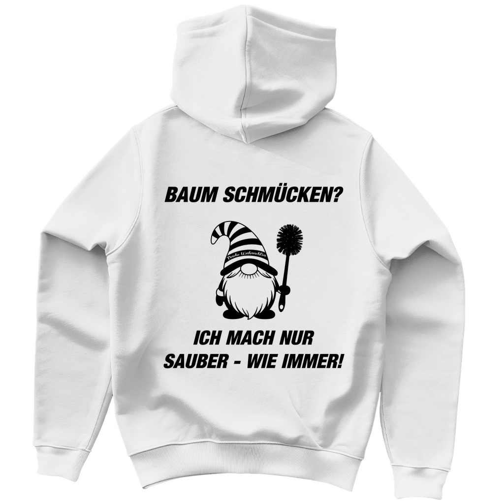 Unisex Hoodie - Welcher Baum? - Ich mach nur sauber -  wie immer!