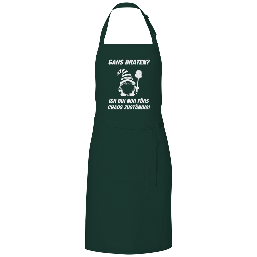 Grillschürze Gans braten - Ich bin nur fürs Chaos zuständig
