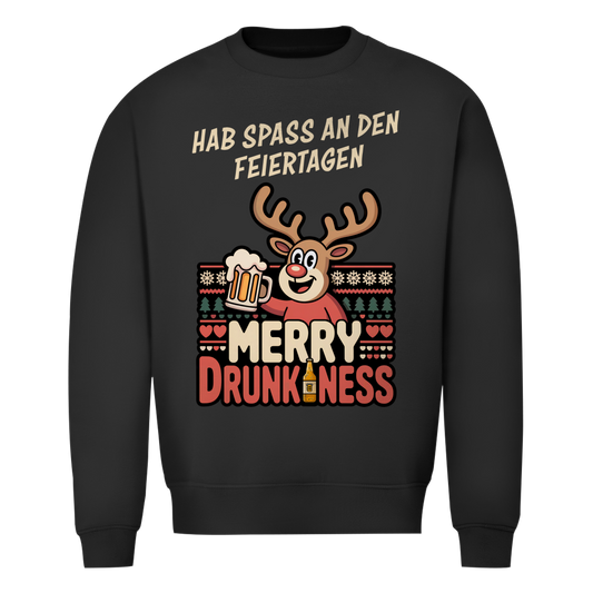 Christmas Sweatshirt - Hab Spaß an den Feiertagen - Merry Drunkness
