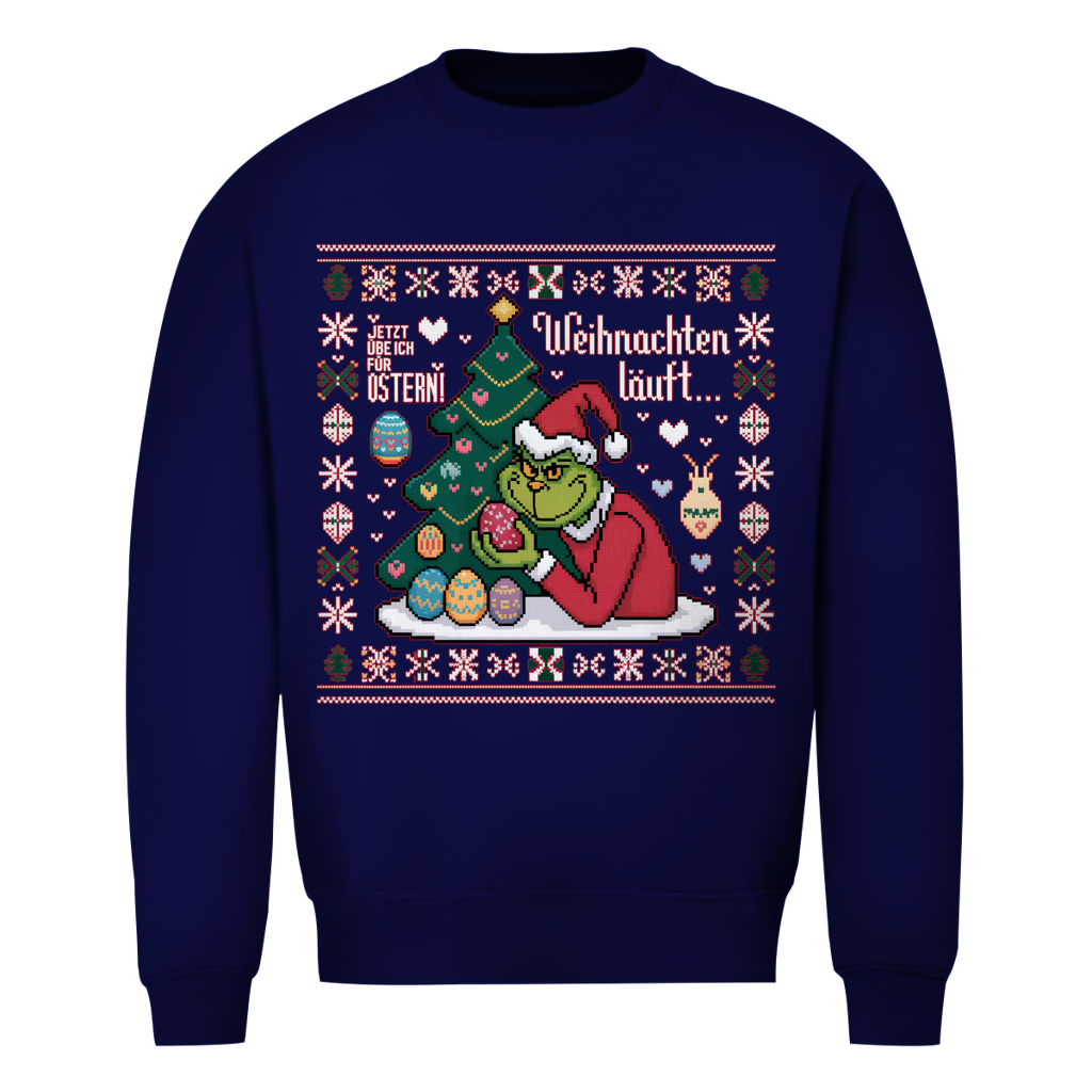Unisex Sweatshirt Knit-Style - Weihnachten läuft - jetzt übe ich für Ostern!