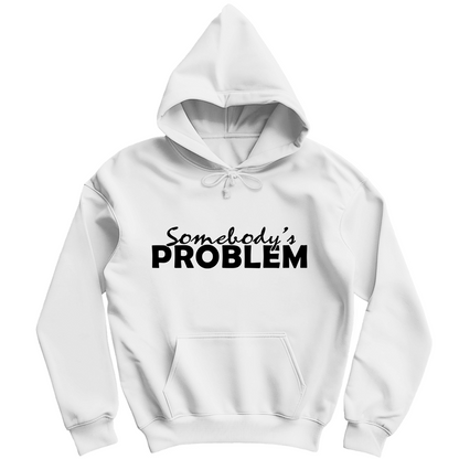 Damen Hoodie - Somebody's problem