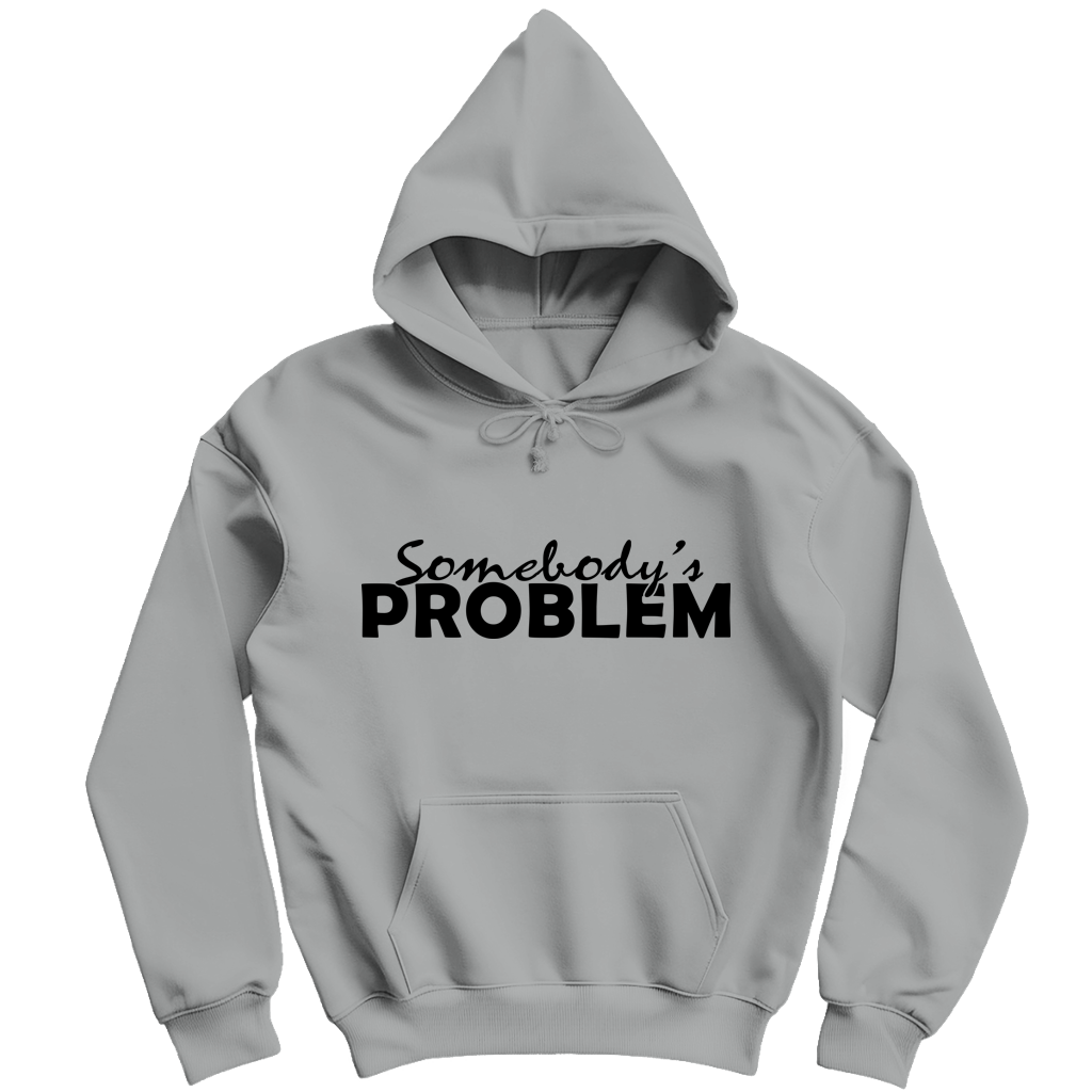 Damen Hoodie - Somebody's problem