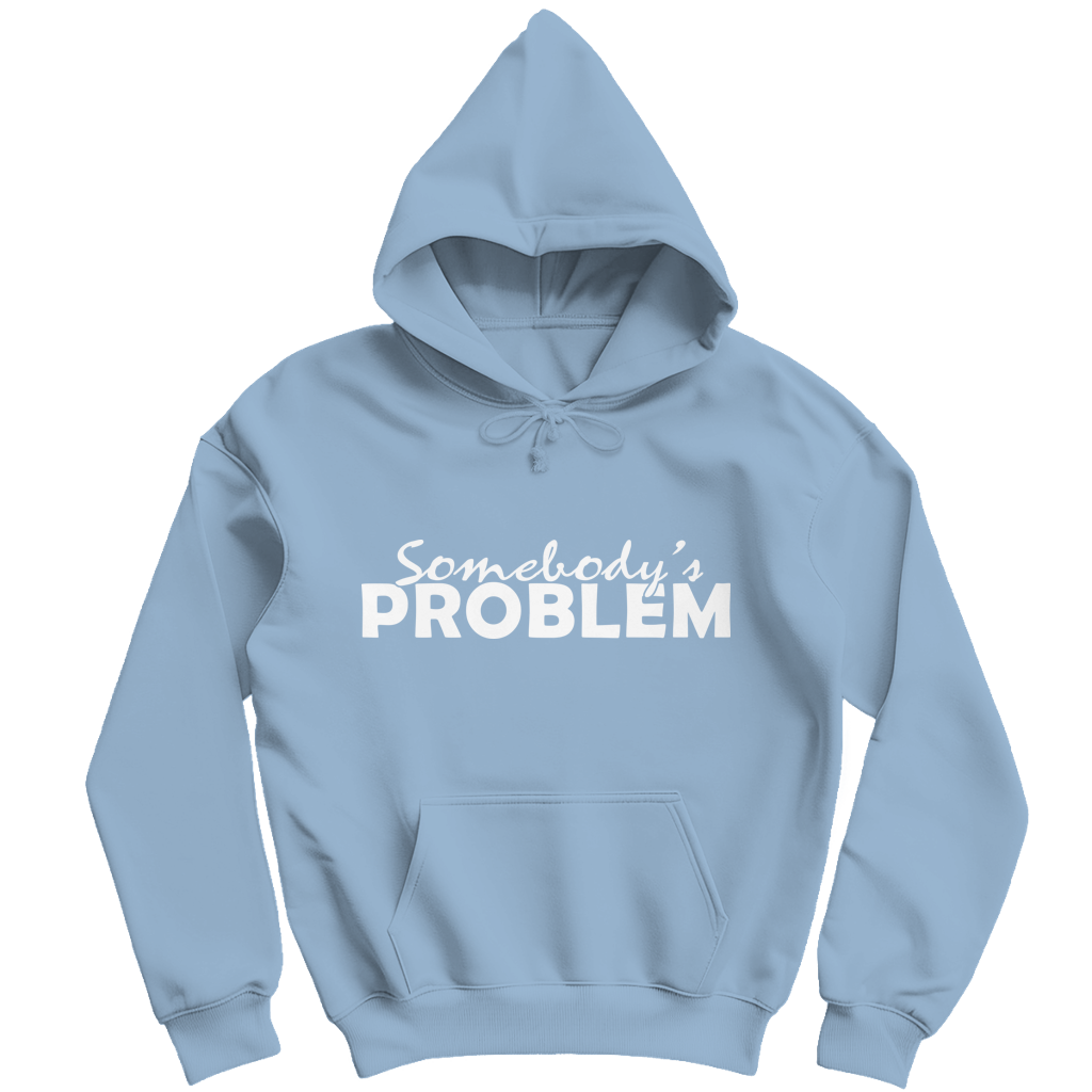 Damen Hoodie - Somebody's problem