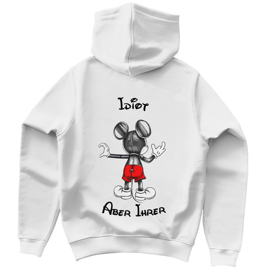 "Idiot - aber ihrer"