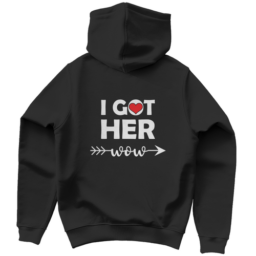 "I got her wow"