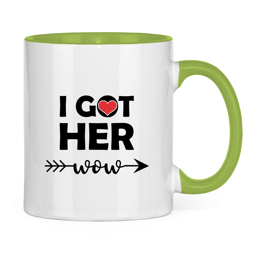 Tasse zweifarbig "I got her wow"