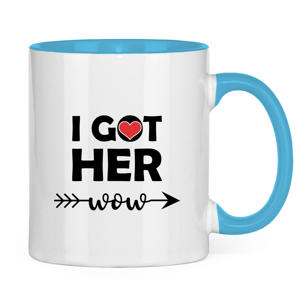 Tasse zweifarbig "I got her wow"