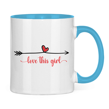 Tasse zweifarbig "love this girl"
