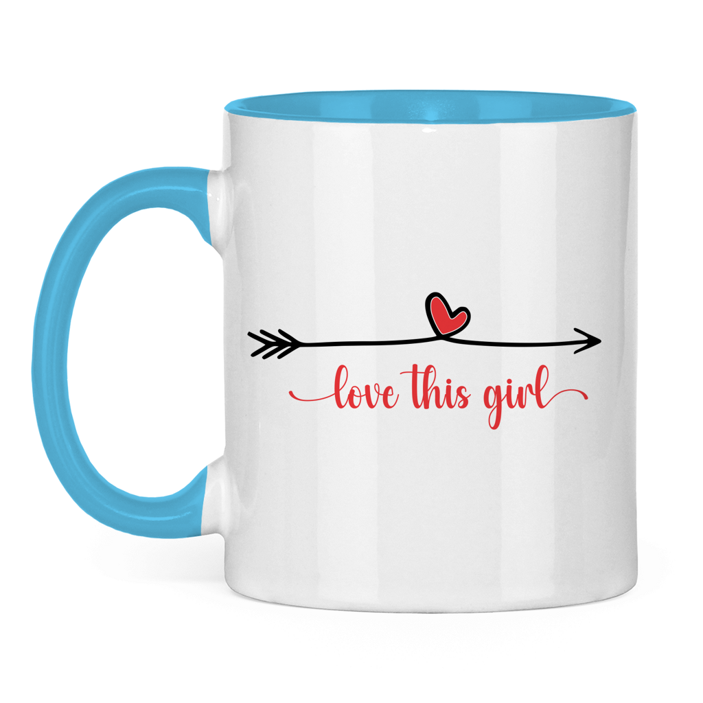 Tasse zweifarbig "love this girl"